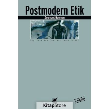 POSTMODERN ETIK - ZYGMUNT BAUMAN