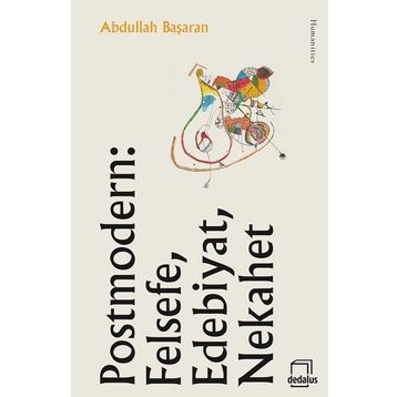 Postmodern Felsefe, Edebiyat, Nekahet - Abdullah Başaran