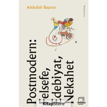 Postmodern Felsefe, Edebiyat, Nekahet - Abdullah Başaran