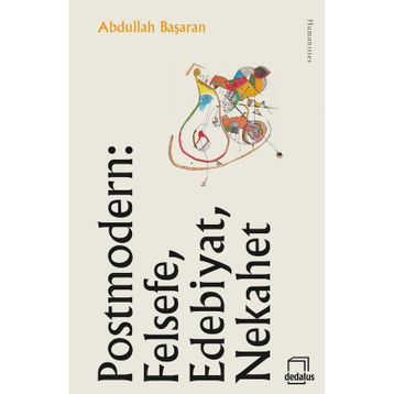 Postmodern Felsefe, Edebiyat, Nekahet - Abdullah Başaran