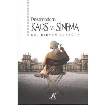 POSTMODERN KAOS VE SINEMA - RIDVAN ŞENTÜRK