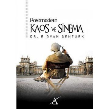 POSTMODERN KAOS VE SINEMA - RIDVAN ŞENTÜRK