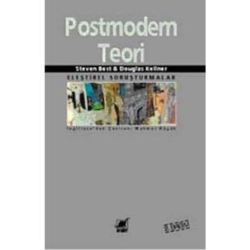 POSTMODERN TEORI - DOUGLAS KELLNER;STEVEN BEST