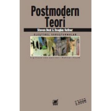 POSTMODERN TEORI - DOUGLAS KELLNER;STEVEN BEST