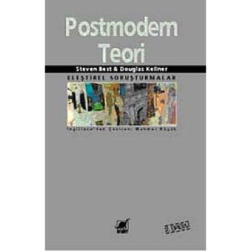 POSTMODERN TEORI - DOUGLAS KELLNER;STEVEN BEST