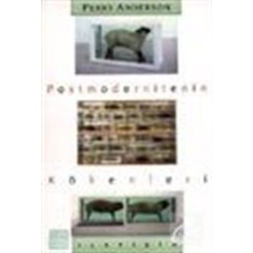 Postmodernitenin Kökenleri - Perry Anderson