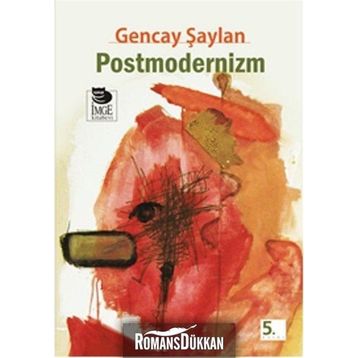 Postmodernizm - Gencay Şaylan