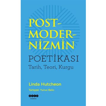 Postmodernizmin Poetikası - Linda Hutcheon