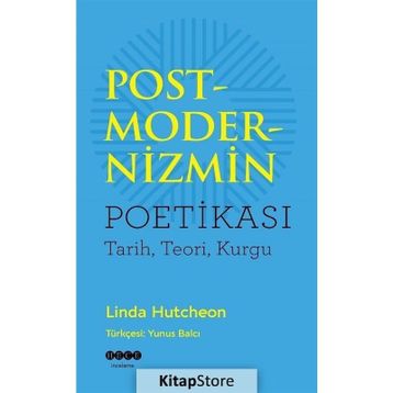 Postmodernizmin Poetikası - Linda Hutcheon