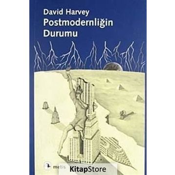 POSTMODERNLİĞİN DURUMU - DAVID HARVEY