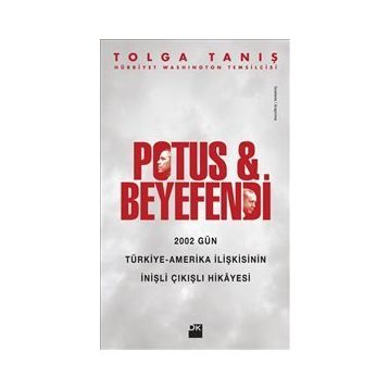 Potus ve Beyefendi - Tolga Tanış