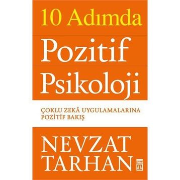 POZITIF PSIKOLOJI - NEVZAT TARHAN;ORHAN GÜMÜŞEL;AYNUR SAYIM