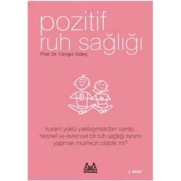 POZITIF RUH SAĞLIĞI - CENGIZ GÜLEÇ