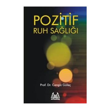 POZITIF RUH SAĞLIĞI - CENGIZ GÜLEÇ