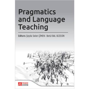 Pragmatics and Language Teaching - Pegem Akademi Yayıncılık