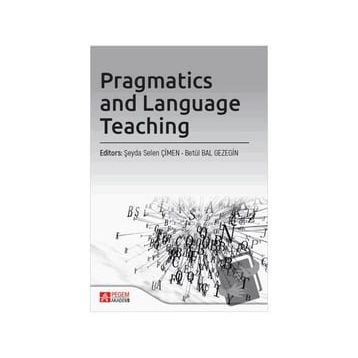 Pragmatics and Language Teaching - Pegem Akademi Yayıncılık