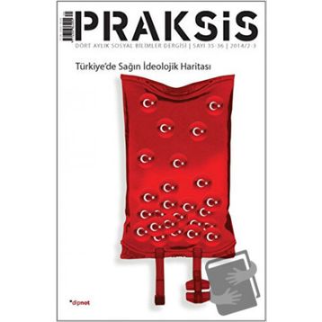 Praksis Sayı 35-36 - Dipnot Yayınları