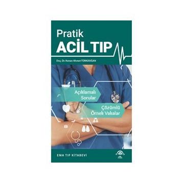 Pratik Acil Tıp - Kenan Ahmet Türkdoğan