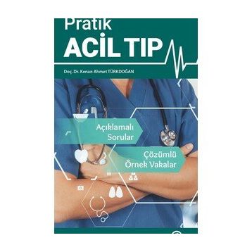 Pratik Acil Tıp - Kenan Ahmet Türkdoğan