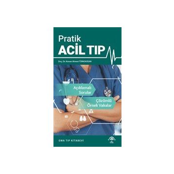 Pratik Acil Tıp - Kenan Ahmet Türkdoğan