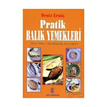 PRATIK BALIK YEMEKLERI - DENIZ ERMİŞ