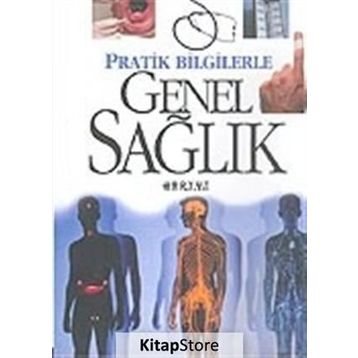 PRATIK BILGILERLE GENEL SAĞLIK - GENEL