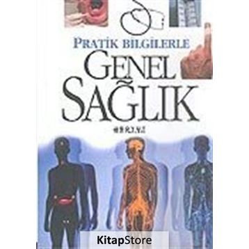 PRATIK BILGILERLE GENEL SAĞLIK - GENEL