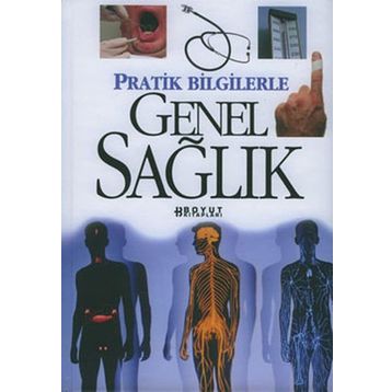 PRATIK BILGILERLE GENEL SAĞLIK - GENEL