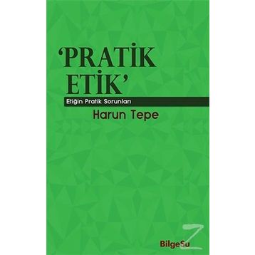 Pratik Etik - Peter Warren Singer
