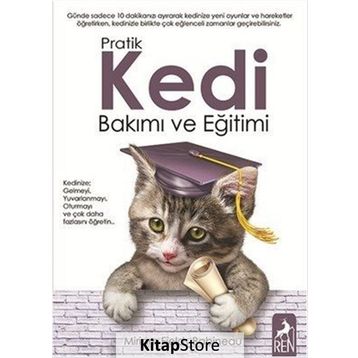 Pratik Kedi Bakımı ve Eğitimi - Miriam Fields Babineau