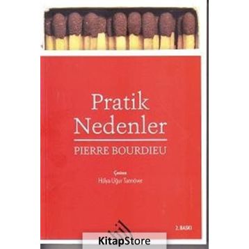 Pratik Nedenler - pierre bourdiev
