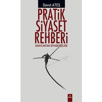 Pratik Siyaset Rehberi - Davut Ateş