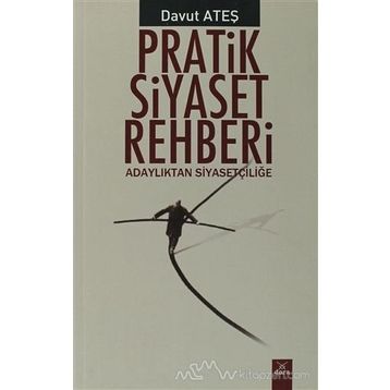 Pratik Siyaset Rehberi - Davut Ateş