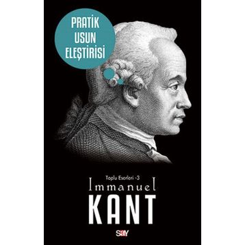 PRATIK USUN ELEŞTİRİSİ - IMMANUEL KANT