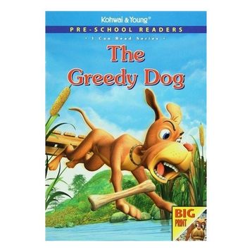 Pre - School Readers - The Greedy Dog - kollektif