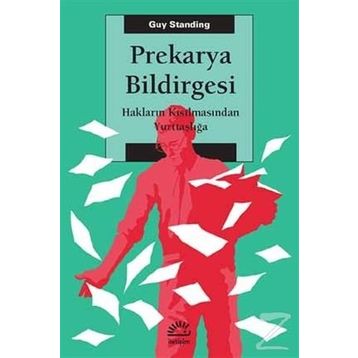 Prekarya Bildirgesi - Guy Standing