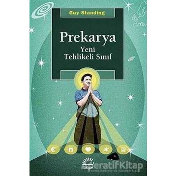 Prekarya Bildirgesi - Guy Standing