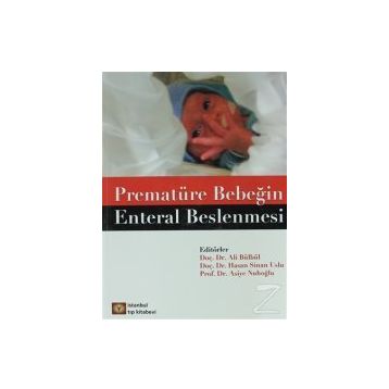 Prematüre Bebeğin Enteral Beslenmesi - Ali Bülbül