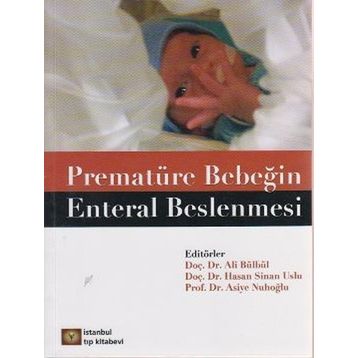 Prematüre Bebeğin Enteral Beslenmesi - Ali Bülbül