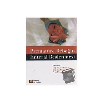 Prematüre Bebeğin Enteral Beslenmesi - Ali Bülbül