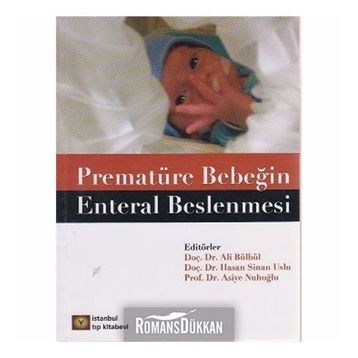 Prematüre Bebeğin Enteral Beslenmesi - Asiye Nuhoğlu