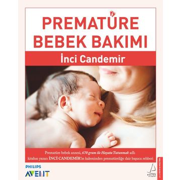 Prematüre Bebek Bakımı - İnci Candemir