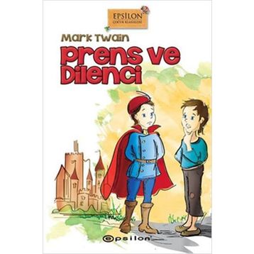 Prens ve Dilenci - Mark Twain