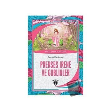 Prenses Irene ve Goblinler - George Macdonald
