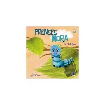 Prenses Mora - Nil Akdoğan