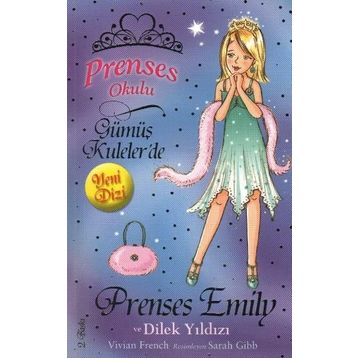 Prenses Okulu 12 - Prenses Emily ve Dilek Yıldızı - Vivian French