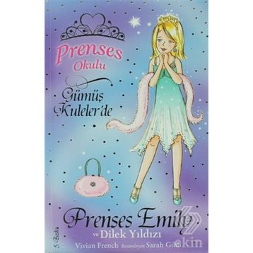 Prenses Okulu 12 - Prenses Emily ve Dilek Yıldızı - Vivian French