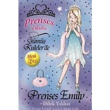 Prenses Okulu 12 - Prenses Emily ve Dilek Yıldızı - Vivian French