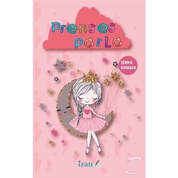 Prenses Parla - Şengül Koparer