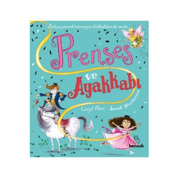 Prenses ve Ayakkabı - Carly Hart